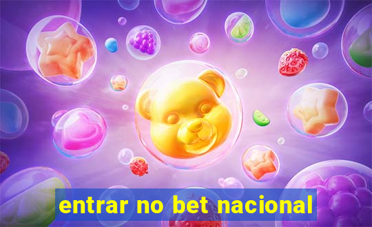 entrar no bet nacional